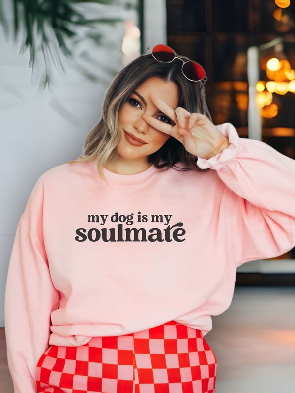 My Dog is My Soulmate Crewneck Sweatshirt